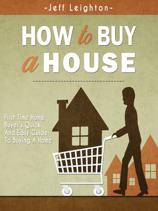 Title details for How to Buy a House by Jeff Leighton - Available
